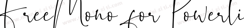 FreeMono for Powerli字体转换